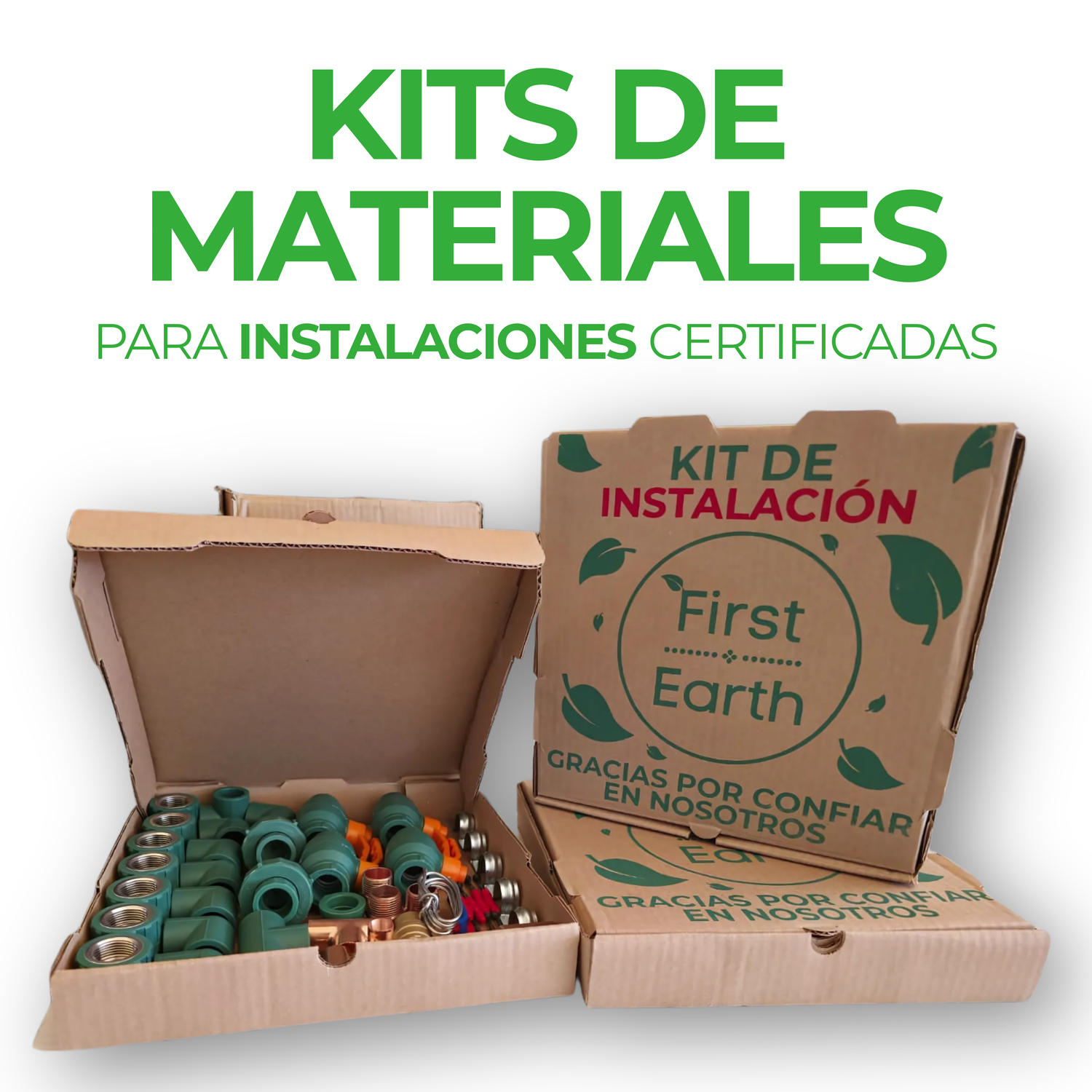 Kits para una Instalación Certificada First Earth