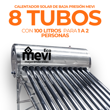 Calentador Solar Mevi 8 Tubos · 100 L · Baja Presión