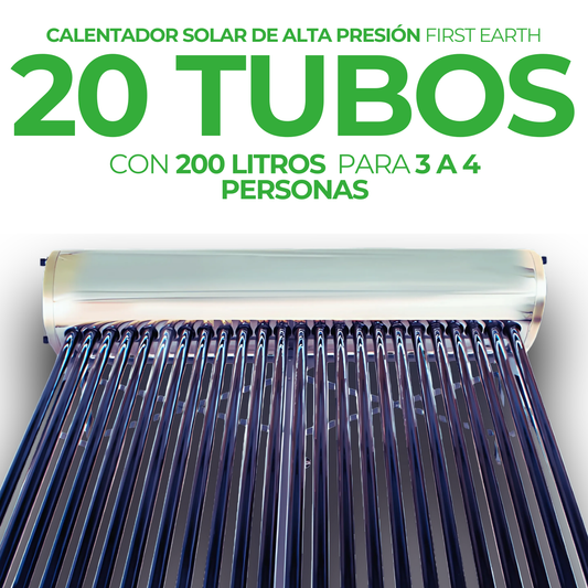 First Earth Calentador Solar 200 L Alta Presión (20 tubos) — Agua caliente para hogares