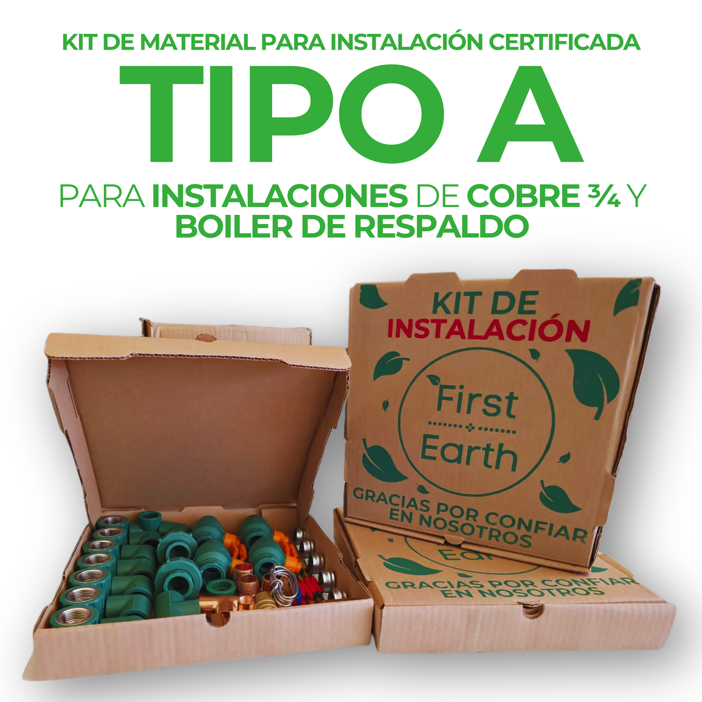 Kit para Instalación First Earth Certificada TIPO A